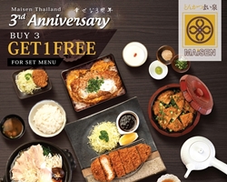 ร่วมฉลองครบรอบ 3 ปี ไมเซนประเทศไทย  พบกับโปรโมชั่นพิเศษ สั่ง 3 ฟรี 1 (เซ็ทเมนู) 