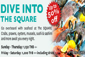 เอาใจคนรักซีฟู๊ดรับปีใหม่ที่ เดอะ สแควร์ โรงแรม โนโวเทล กรุงเทพ สยาม สแควร์